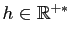 $ h\in\mathbb{R}^{+*}$