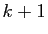 $ k+1$