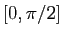 $ [0,\pi/2]$