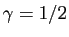 $ \gamma=1/2$